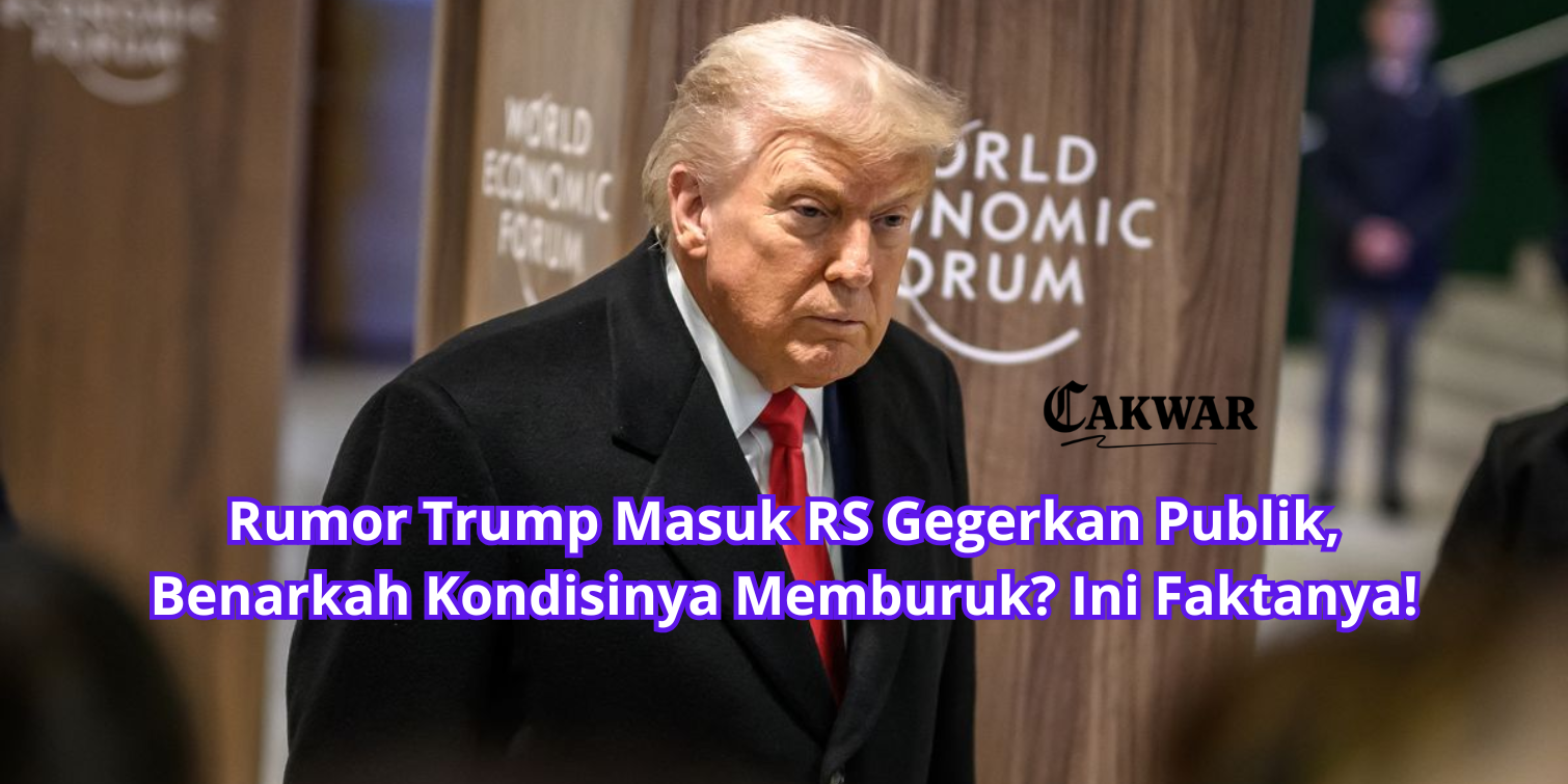 Rumor Trump Masuk RS Gegerkan Publik, Benarkah Kondisinya Memburuk? Ini Faktanya!
