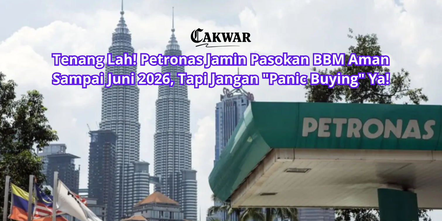 Tenang Lah! Petronas Jamin Pasokan BBM Aman Sampai Juni 2026, Tapi Jangan “Panic Buying” Ya!