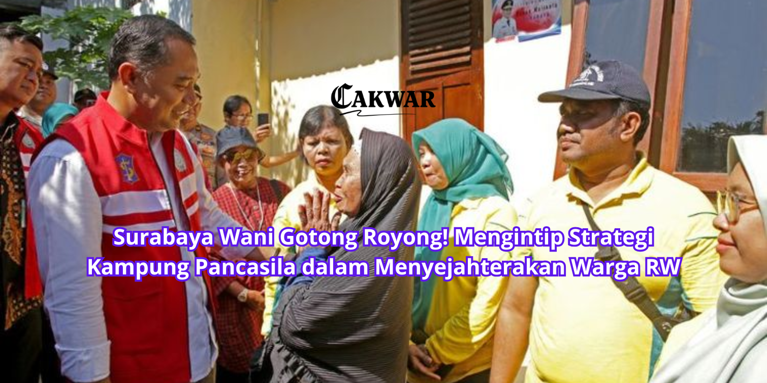 Surabaya Wani Gotong Royong! Mengintip Strategi Kampung Pancasila dalam Menyejahterakan Warga RW