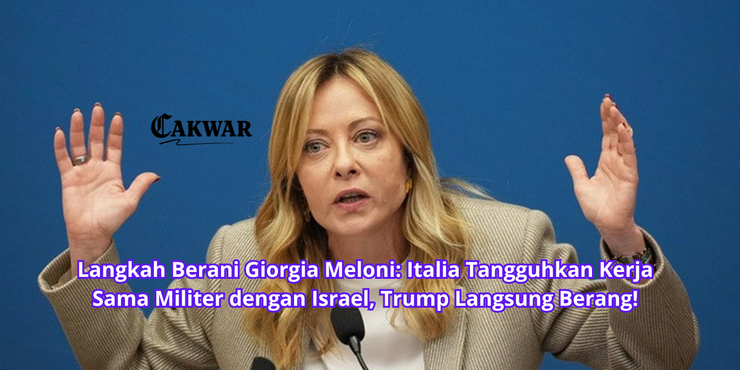 Langkah Berani Giorgia Meloni: Italia Tangguhkan Kerja Sama Militer dengan Israel, Trump Langsung Berang!