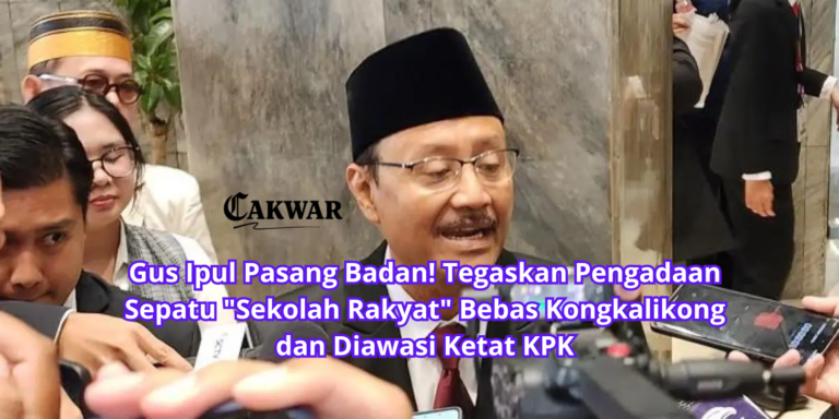 Gus Ipul Pasang Badan! Tegaskan Pengadaan Sepatu “Sekolah Rakyat” Bebas Kongkalikong dan Diawasi Ketat KPK