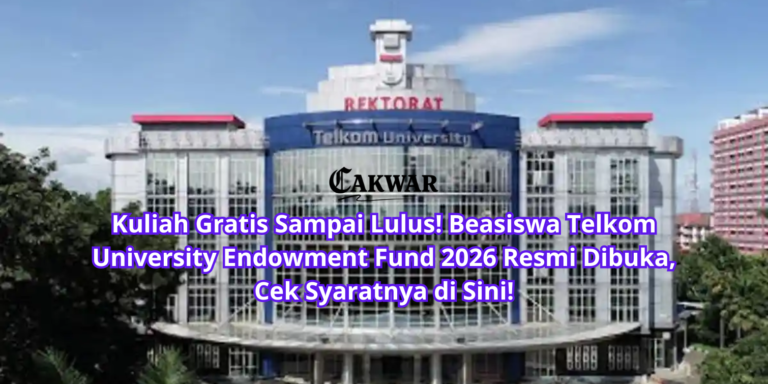 Kuliah Gratis Sampai Lulus! Beasiswa Telkom University Endowment Fund 2026 Resmi Dibuka, Cek Syaratnya di Sini!