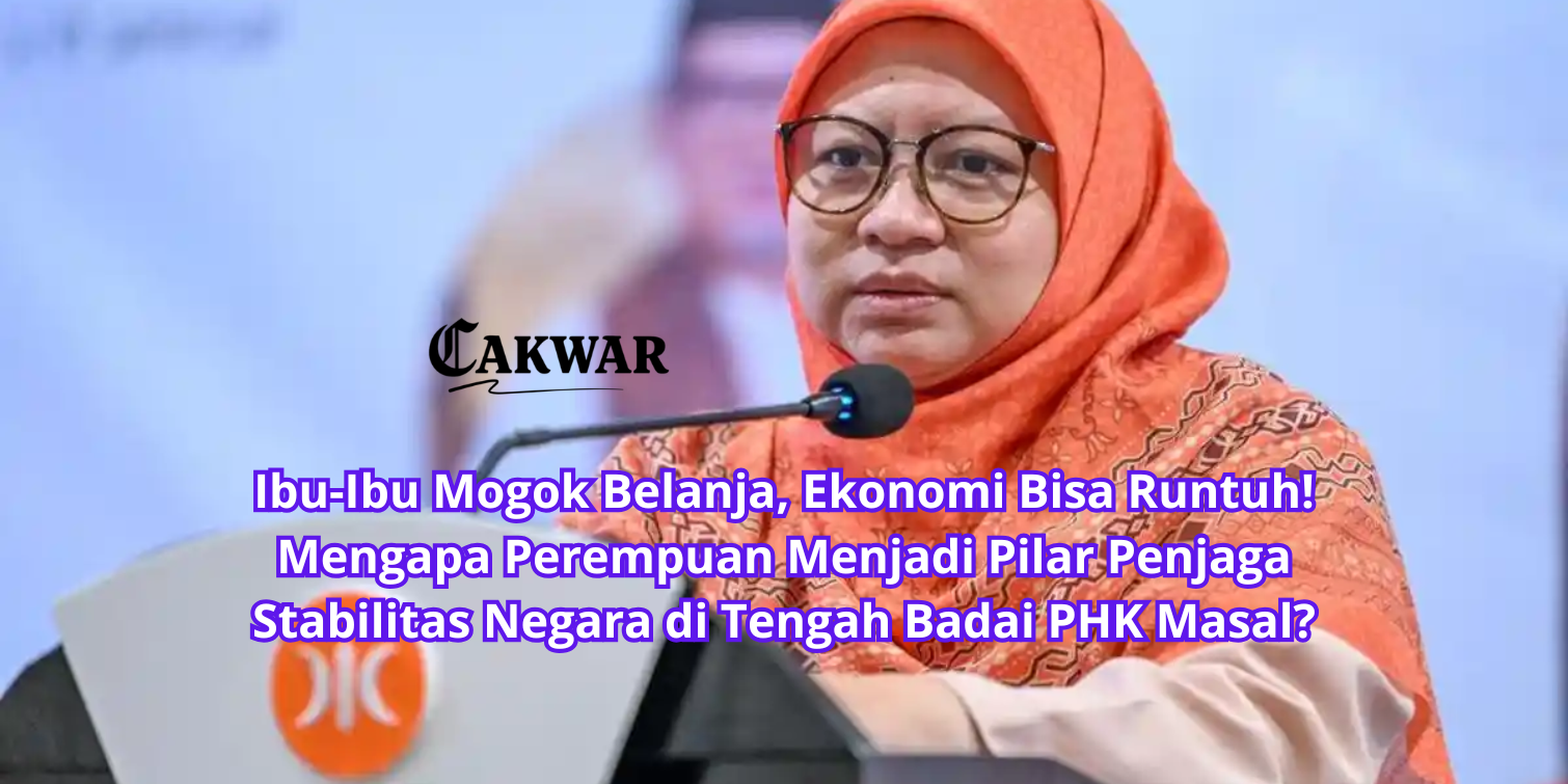 Ibu-Ibu Mogok Belanja, Ekonomi Bisa Runtuh! Mengapa Perempuan Menjadi Pilar Penjaga Stabilitas Negara di Tengah Badai PHK Masal?