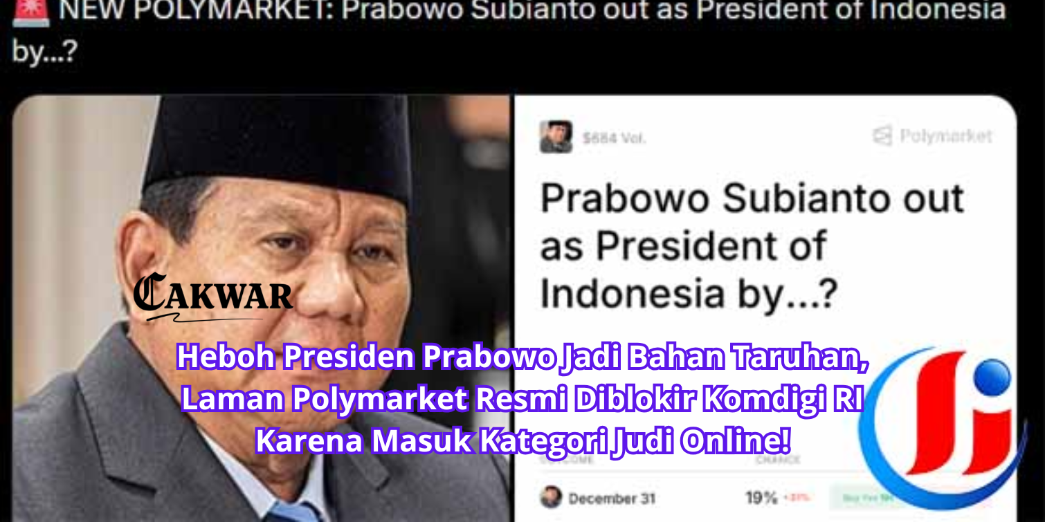 Heboh Presiden Prabowo Jadi Bahan Taruhan, Laman Polymarket Resmi Diblokir Komdigi RI Karena Masuk Kategori Judi Online!