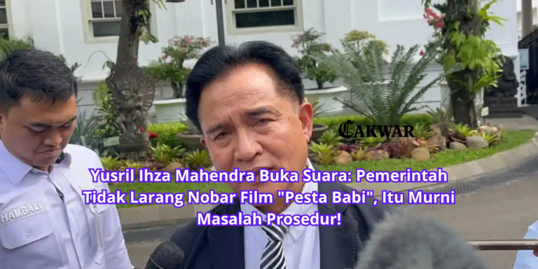 Yusril Ihza Mahendra Buka Suara: Pemerintah Tidak Larang Nobar Film “Pesta Babi”, Itu Murni Masalah Prosedur!