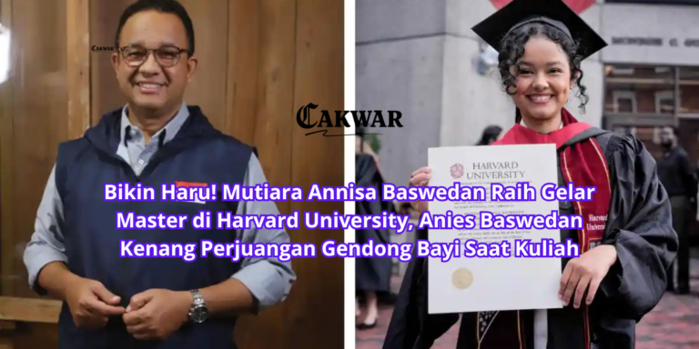 Bikin Haru! Mutiara Annisa Baswedan Raih Gelar Master di Harvard University, Anies Baswedan Kenang Perjuangan Gendong Bayi Saat Kuliah