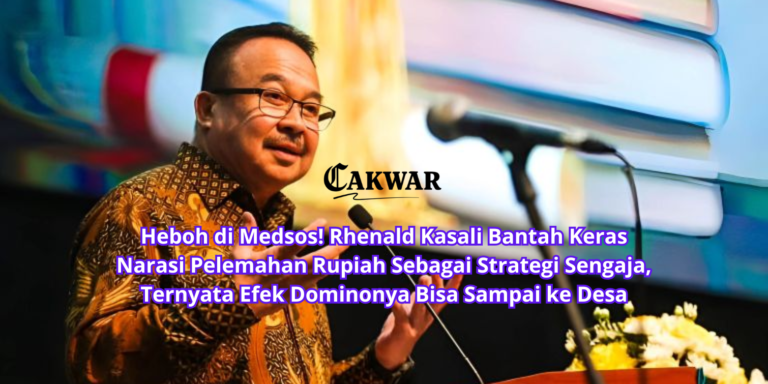 Heboh di Medsos! Rhenald Kasali Bantah Keras Narasi Pelemahan Rupiah Sebagai Strategi Sengaja, Ternyata Efek Dominonya Bisa Sampai ke Desa