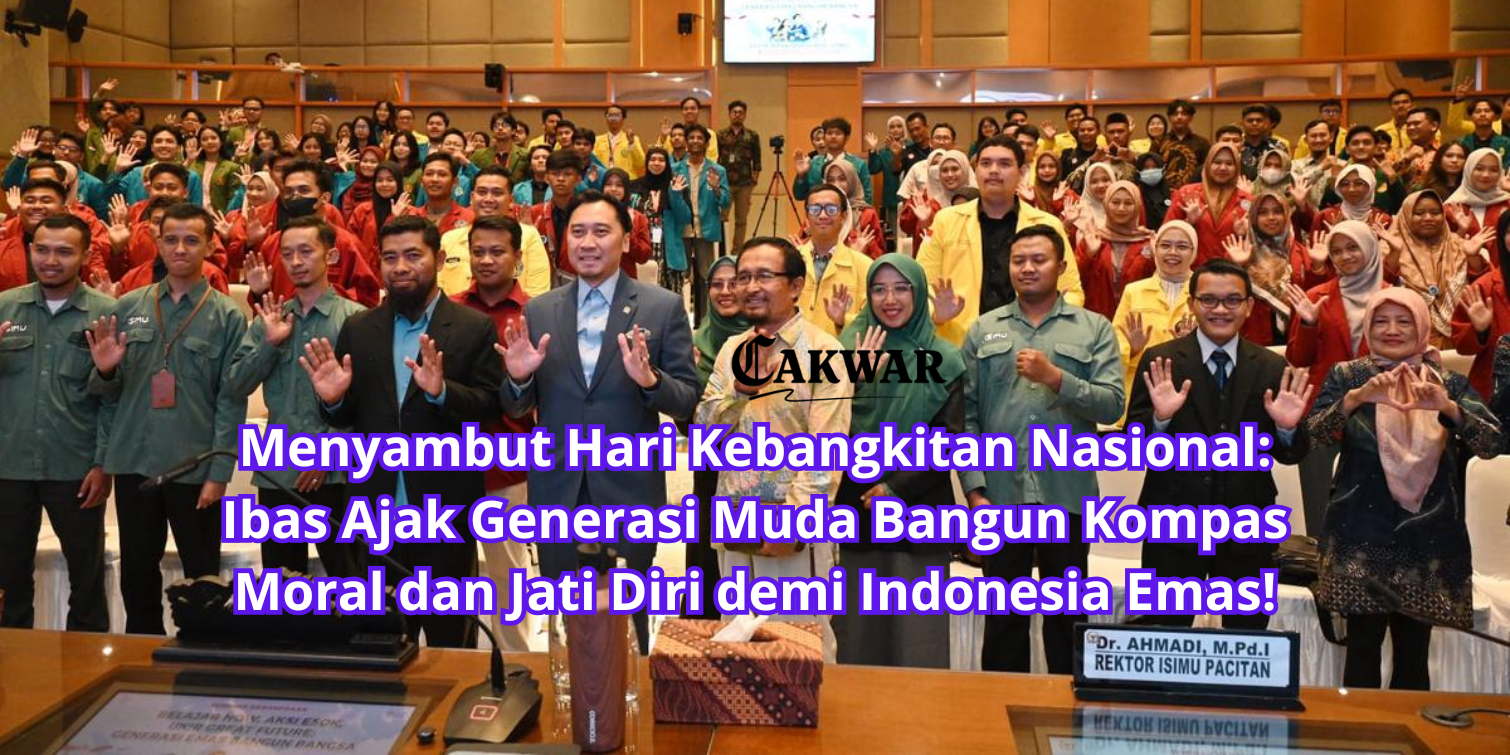 Menyambut Hari Kebangkitan Nasional: Ibas Ajak Generasi Muda Bangun Kompas Moral dan Jati Diri demi Indonesia Emas!