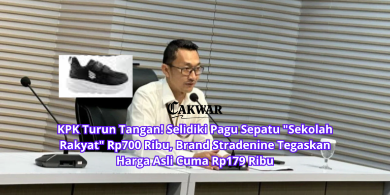 KPK Turun Tangan! Selidiki Pagu Sepatu “Sekolah Rakyat” Rp700 Ribu, Brand Stradenine Tegaskan Harga Asli Cuma Rp179 Ribu