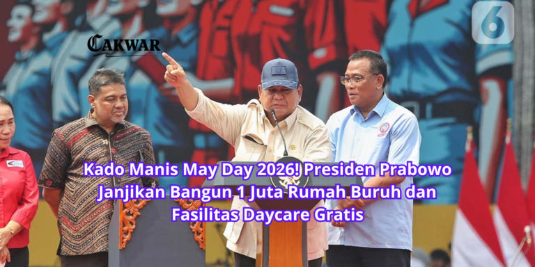 Kado Manis May Day 2026! Presiden Prabowo Janjikan Bangun 1 Juta Rumah Buruh dan Fasilitas Daycare Gratis