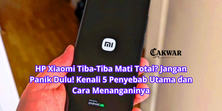 HP Xiaomi Tiba-Tiba Mati Total? Jangan Panik Dulu! Kenali 5 Penyebab Utama dan Cara Menanganinya