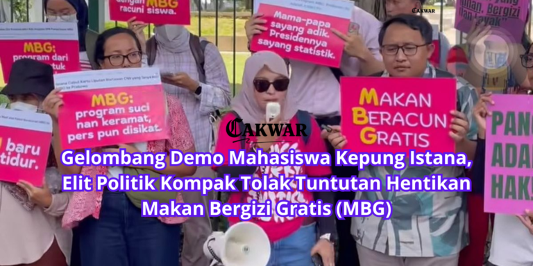 Gelombang Demo Mahasiswa Kepung Istana, Elit Politik Kompak Tolak Tuntutan Hentikan Makan Bergizi Gratis (MBG)