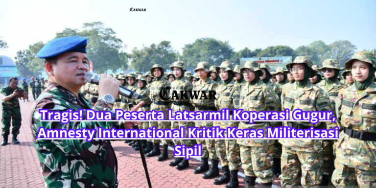 Tragis! Dua Peserta Latsarmil Koperasi Gugur, Amnesty International Kritik Keras Militerisasi Sipil