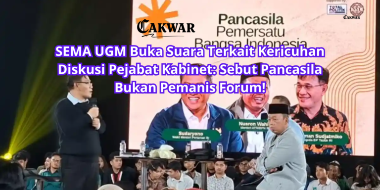SEMA UGM Buka Suara Terkait Kericuhan Diskusi Pejabat Kabinet: Sebut Pancasila Bukan Pemanis Forum!