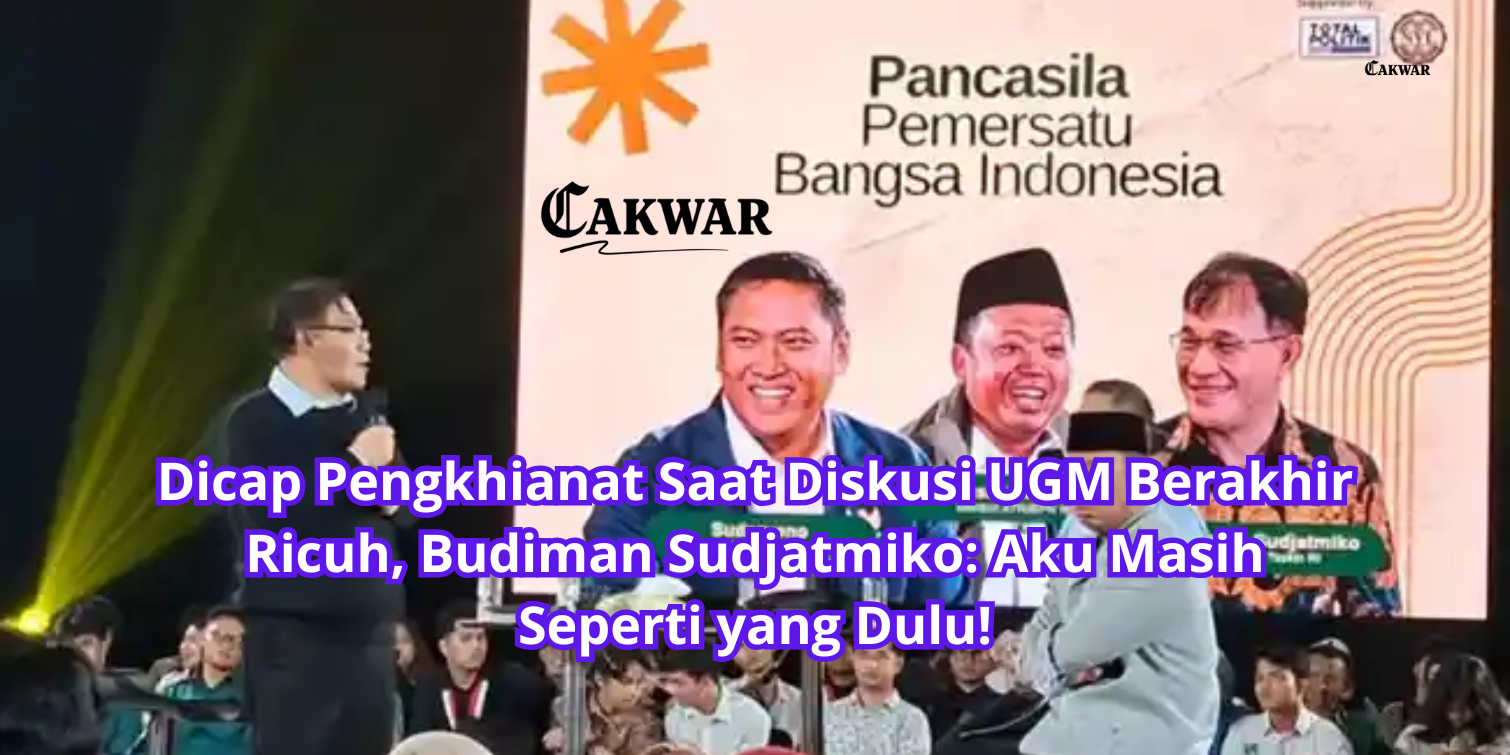 Dicap Pengkhianat Saat Diskusi UGM Berakhir Ricuh, Budiman Sudjatmiko: Aku Masih Seperti yang Dulu!