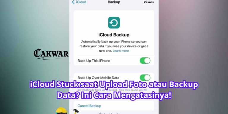 iCloud Stuck saat Upload Foto atau Backup Data? Ini Cara Mengatasinya!