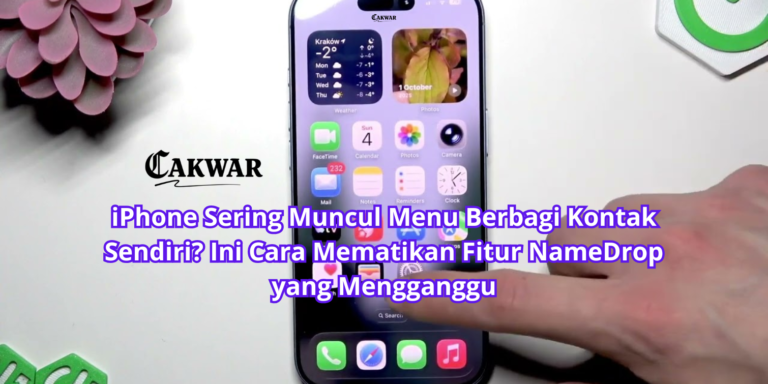 iPhone Sering Muncul Menu Berbagi Kontak Sendiri? Ini Cara Mematikan Fitur NameDrop yang Mengganggu