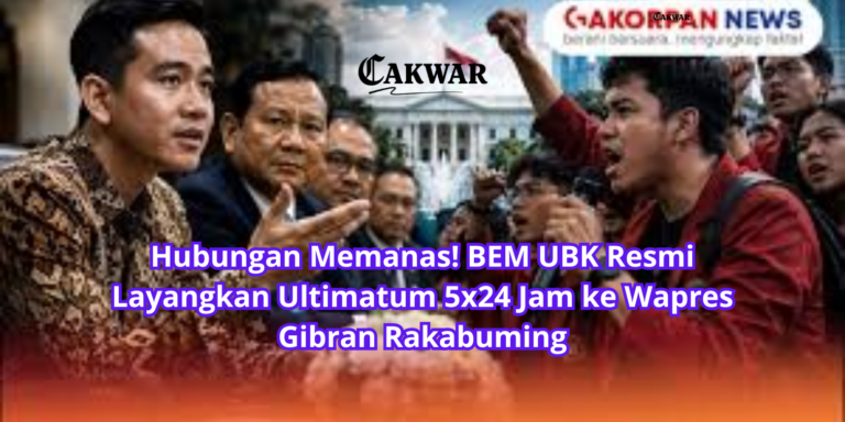 Hubungan Memanas! BEM UBK Resmi Layangkan Ultimatum 5×24 Jam ke Wapres Gibran Rakabuming