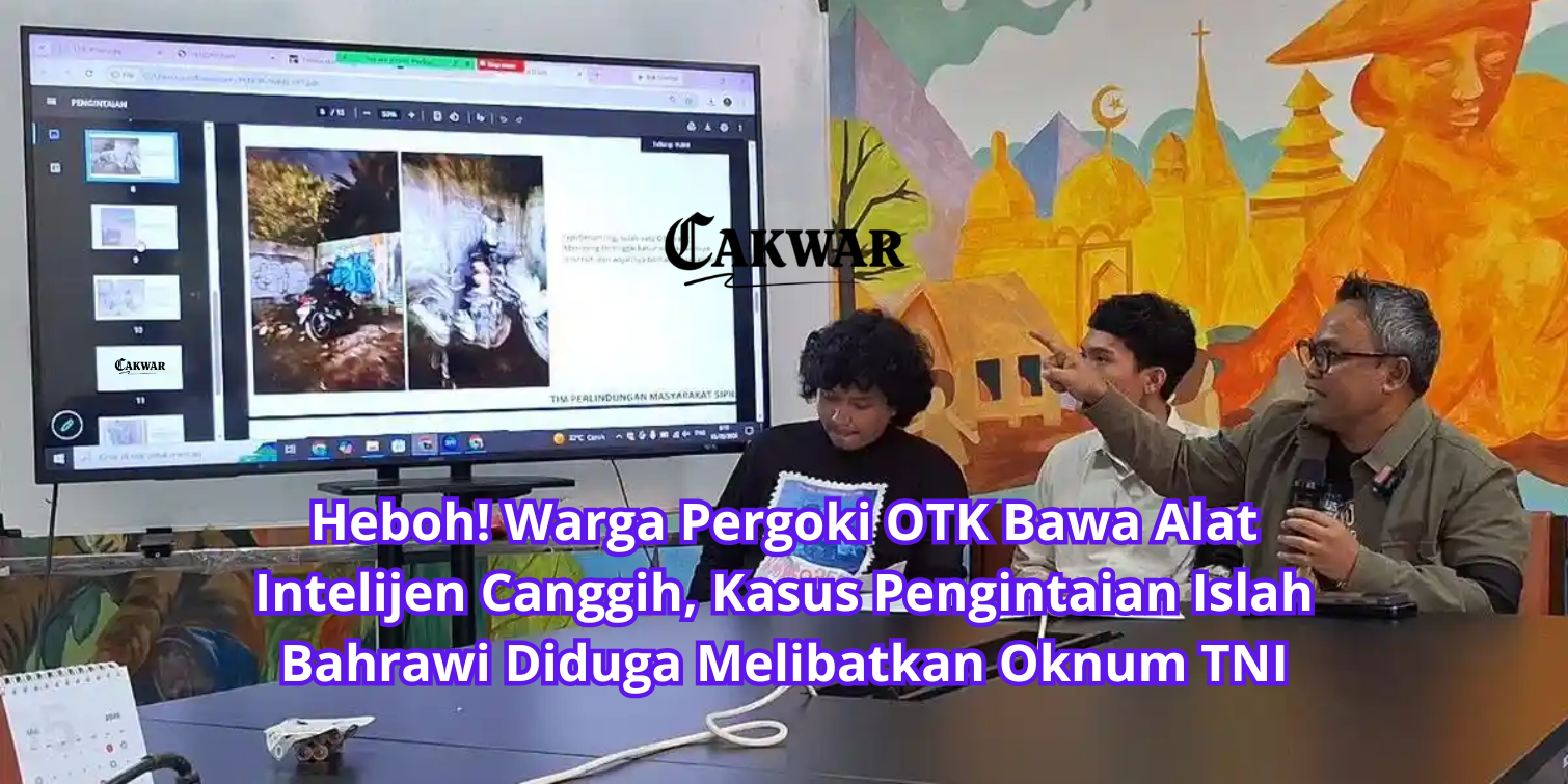 Heboh! Warga Pergoki OTK Bawa Alat Intelijen Canggih, Kasus Pengintaian Islah Bahrawi Diduga Melibatkan Oknum TNI