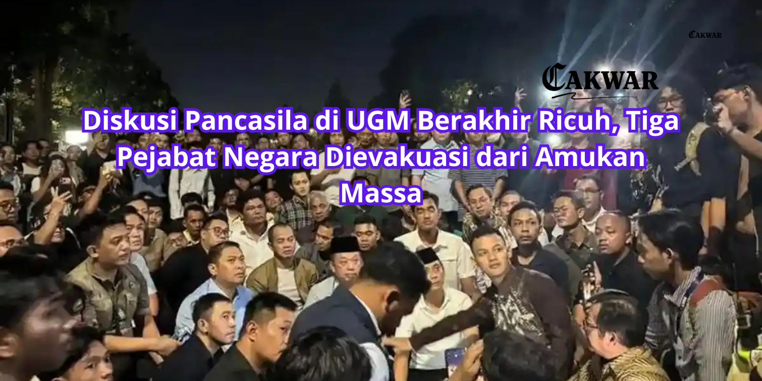 Diskusi Pancasila di UGM Berakhir Ricuh, Tiga Pejabat Negara Dievakuasi dari Amukan Massa