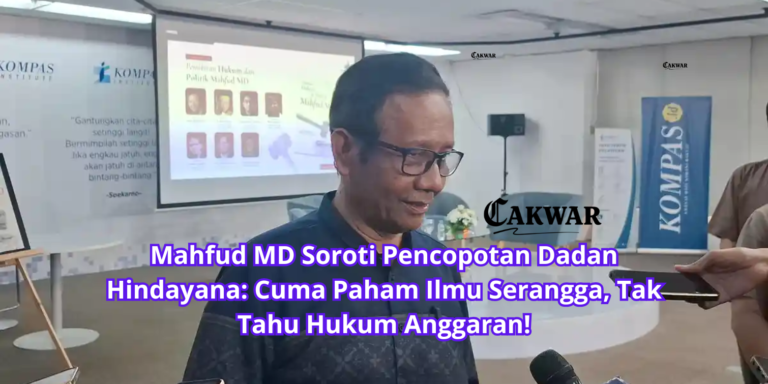 Mahfud MD Soroti Pencopotan Dadan Hindayana: Cuma Paham Ilmu Serangga, Tak Tahu Hukum Anggaran!