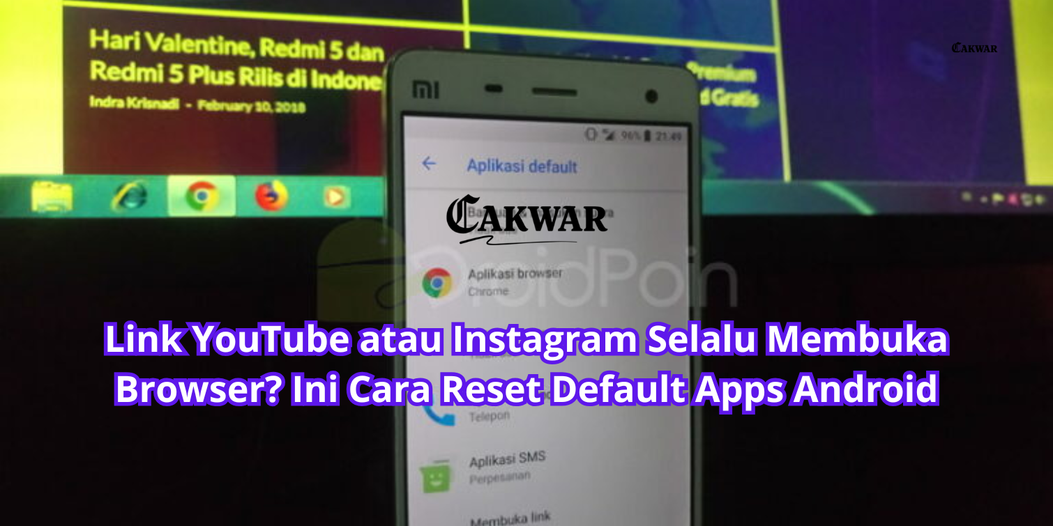 Link YouTube atau Instagram Selalu Membuka Browser? Ini Cara Reset Default Apps Android