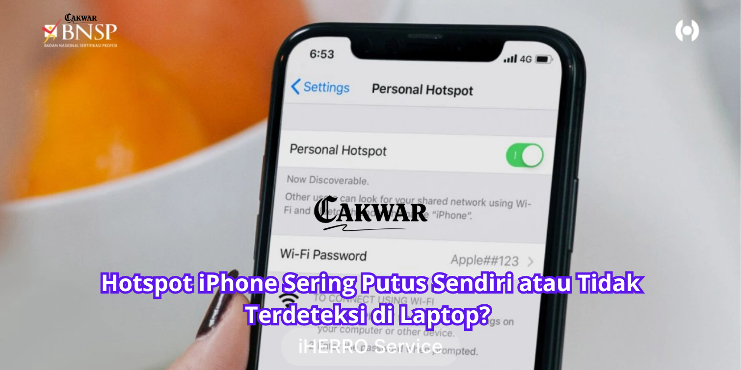 Hotspot iPhone Sering Putus Sendiri atau Tidak Terdeteksi di Laptop?