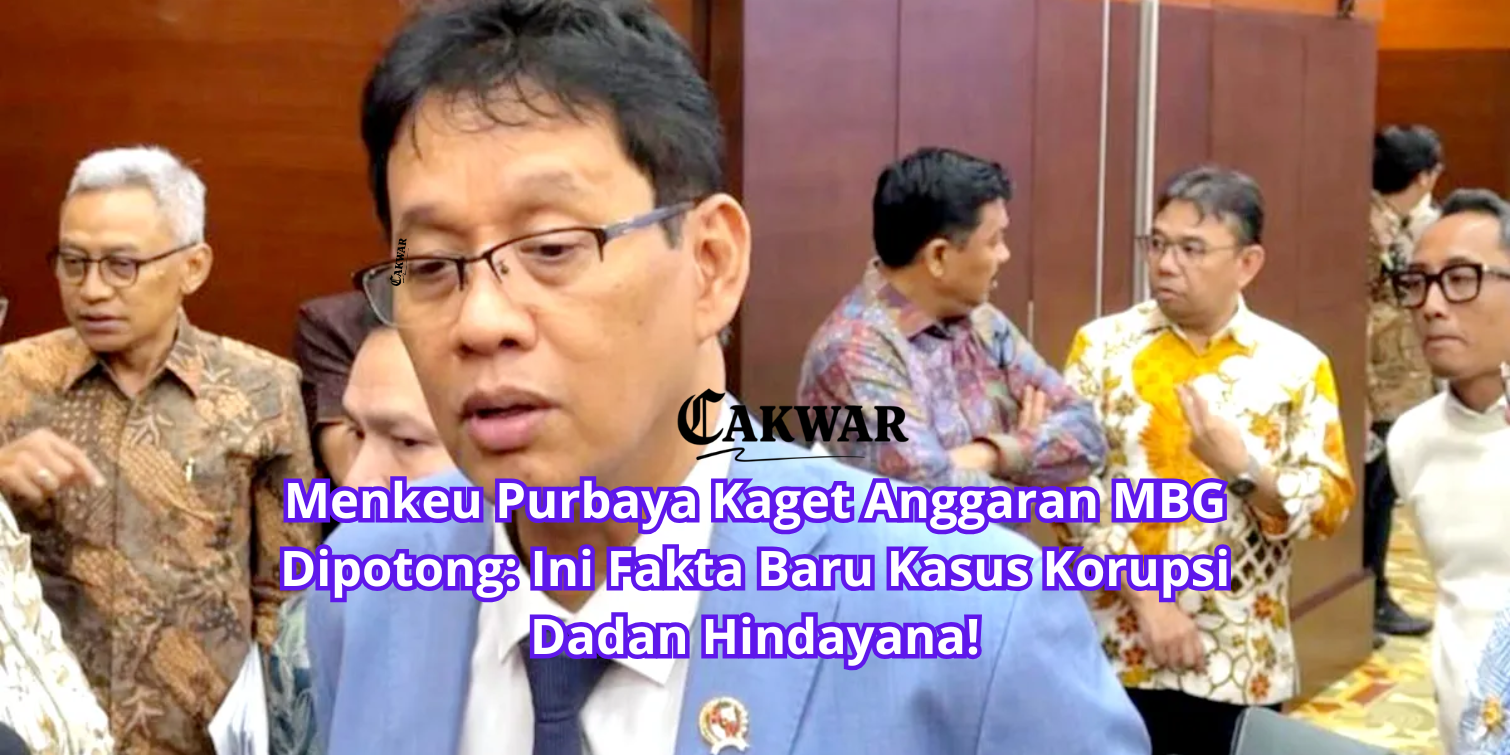 Menkeu Purbaya Kaget Anggaran MBG Dipotong: Ini Fakta Baru Kasus Korupsi Dadan Hindayana!