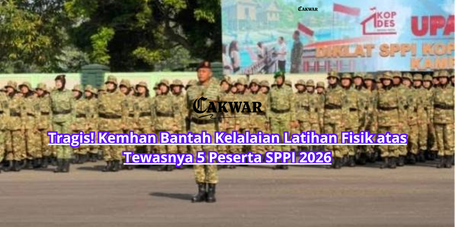 Tragis! Kemhan Bantah Kelalaian Latihan Fisik atas Tewasnya 5 Peserta SPPI 2026