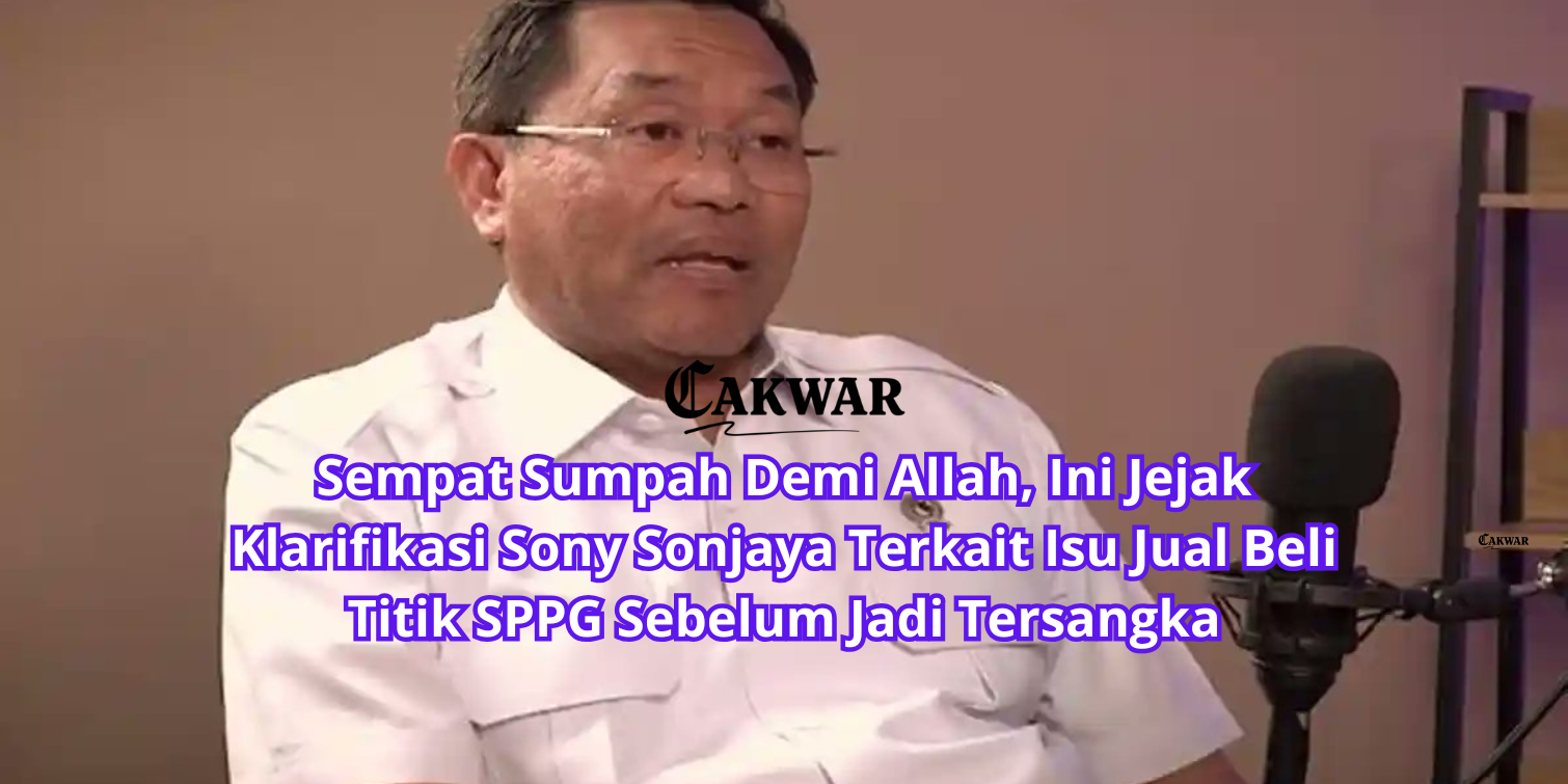 Sempat Sumpah Demi Allah, Ini Jejak Klarifikasi Sony Sonjaya Terkait Isu Jual Beli Titik SPPG Sebelum Jadi Tersangka
