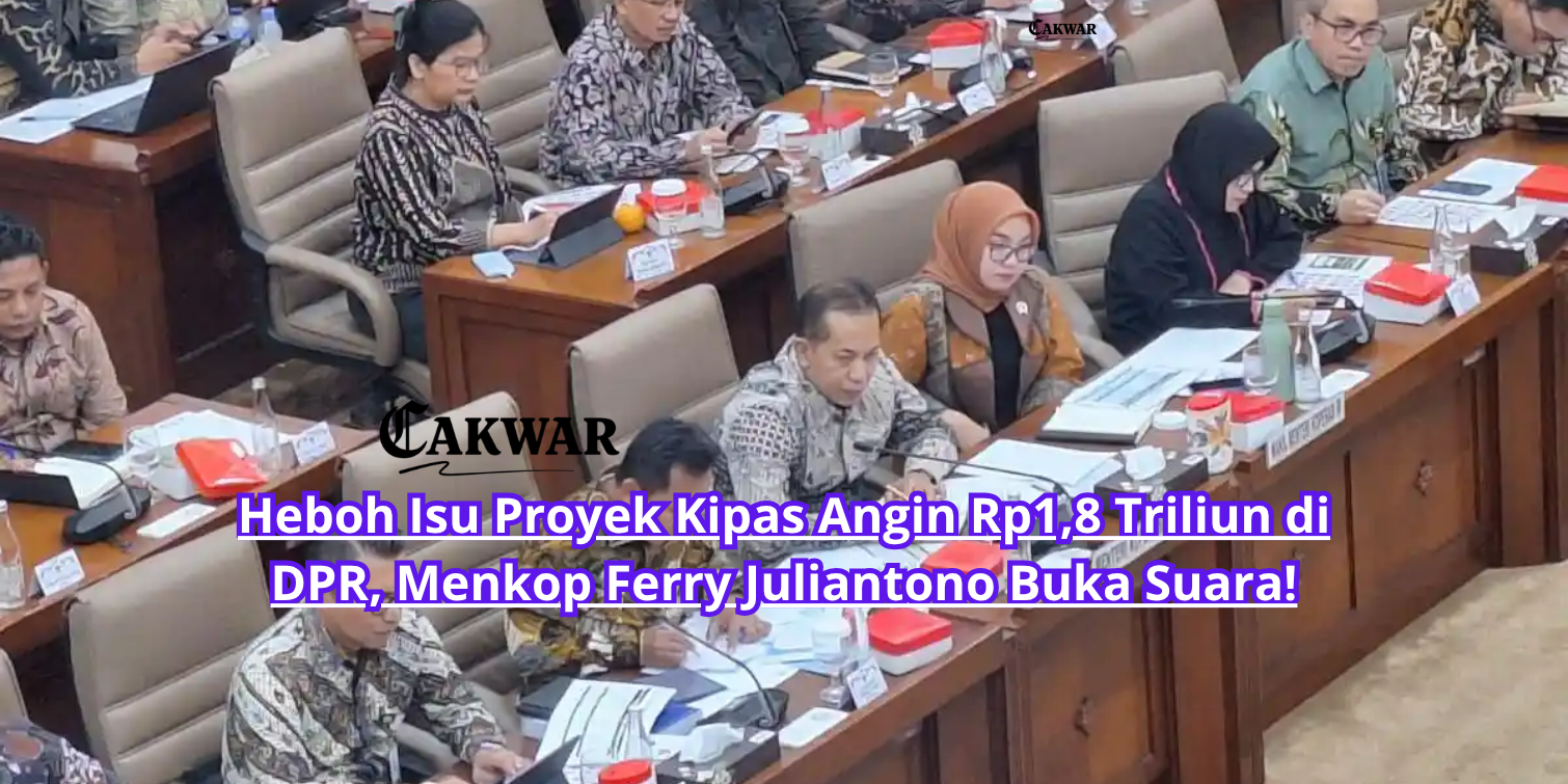 Heboh Isu Proyek Kipas Angin Rp1,8 Triliun di DPR, Menkop Ferry Juliantono Buka Suara!