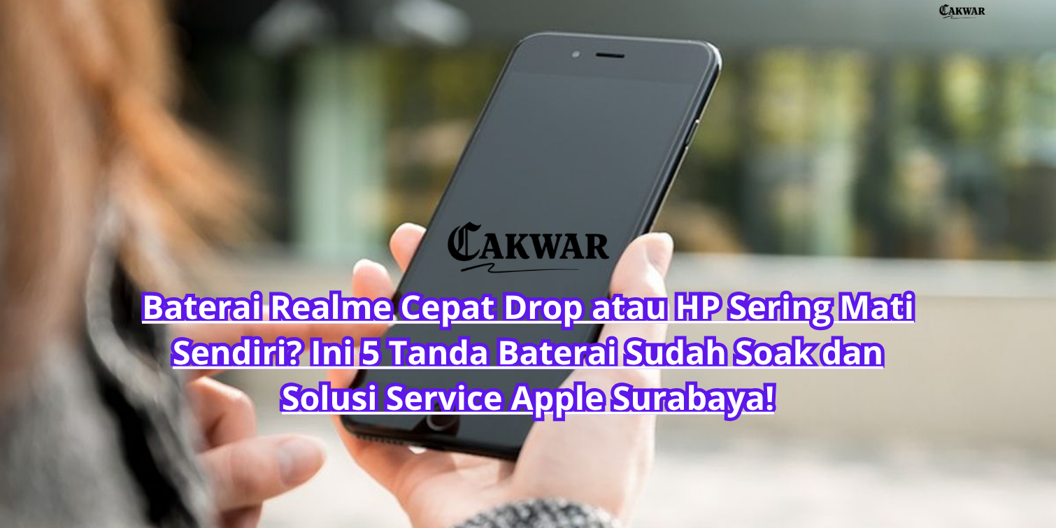 Baterai Realme Cepat Drop atau HP Sering Mati Sendiri? Ini 5 Tanda Baterai Sudah Soak dan Harus Diganti!
