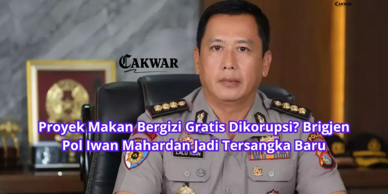 Proyek Makan Bergizi Gratis Dikorupsi? Brigjen Pol Iwan Mahardan Jadi Tersangka Baru