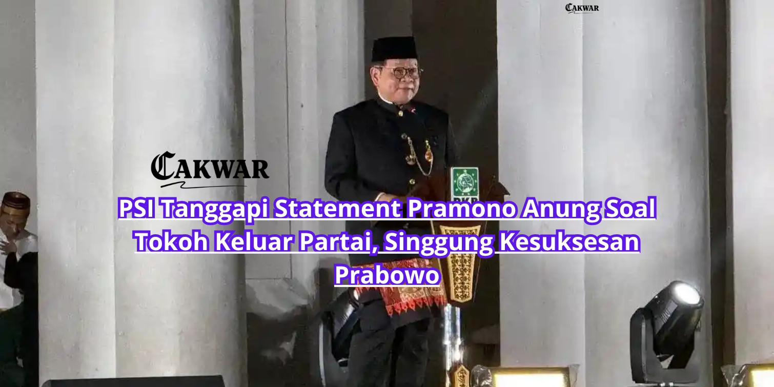 PSI Tanggapi Statement Pramono Anung Soal Tokoh Keluar Partai, Singgung Kesuksesan Prabowo