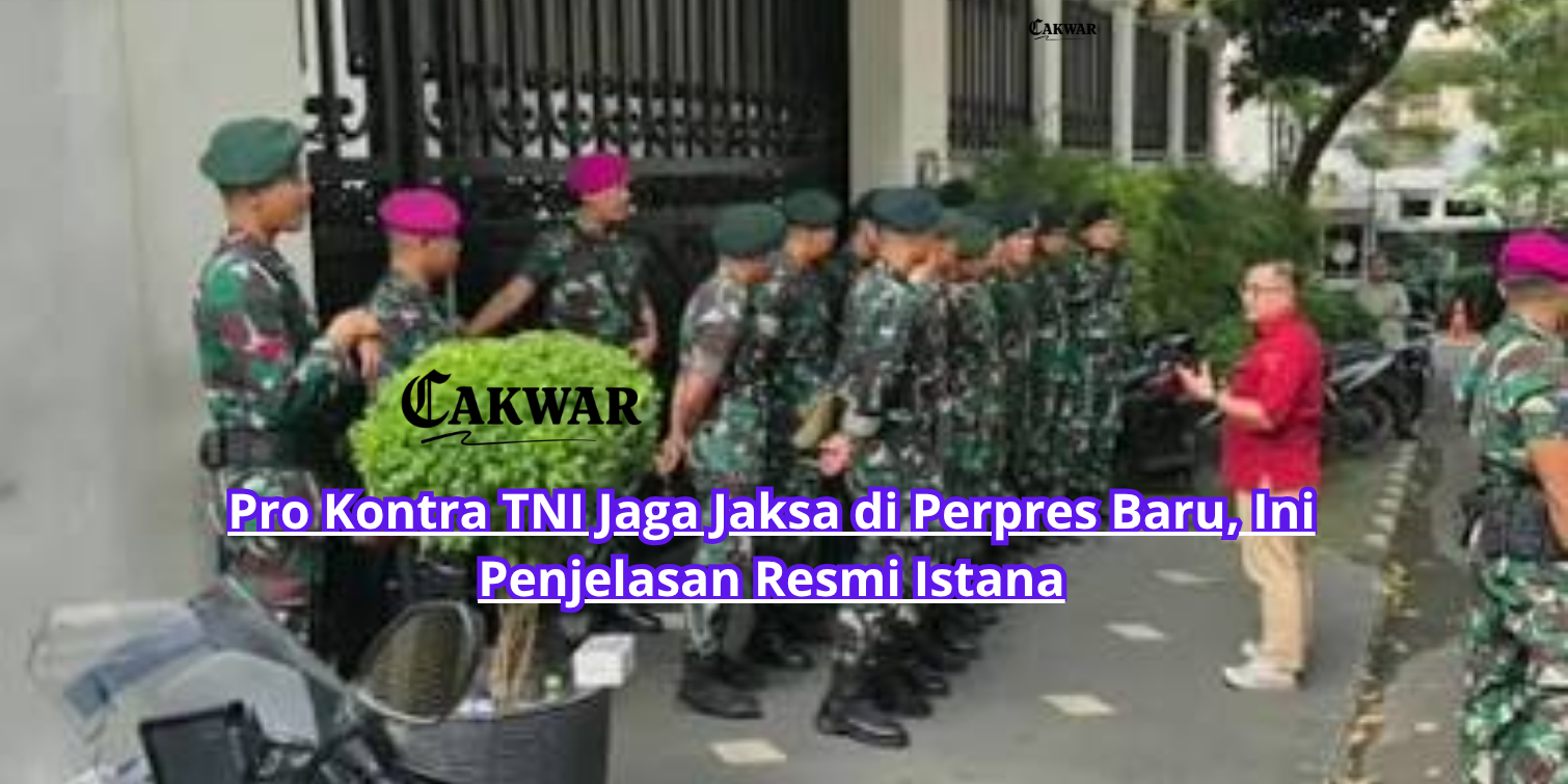 Pro Kontra TNI Jaga Jaksa di Perpres Baru, Ini Penjelasan Resmi Istana
