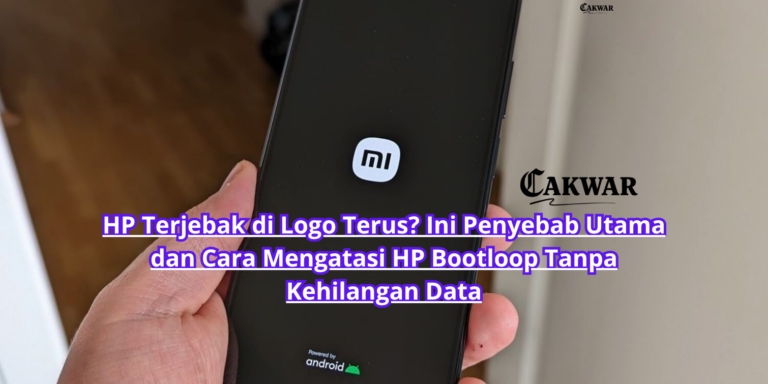HP Terjebak di Logo Terus? Ini Penyebab Utama dan Cara Mengatasi HP Bootloop Tanpa Kehilangan Data