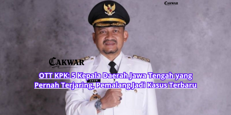 OTT KPK: 5 Kepala Daerah Jawa Tengah yang Pernah Terjaring, Pemalang Jadi Kasus Terbaru