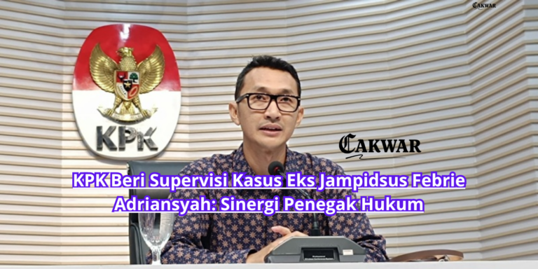 KPK Beri Supervisi Kasus Eks Jampidsus Febrie Adriansyah: Sinergi Penegak Hukum