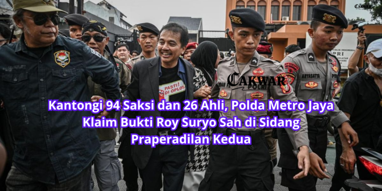 Kantongi 94 Saksi dan 26 Ahli, Polda Metro Jaya Klaim Bukti Roy Suryo Sah di Sidang Praperadilan Kedua