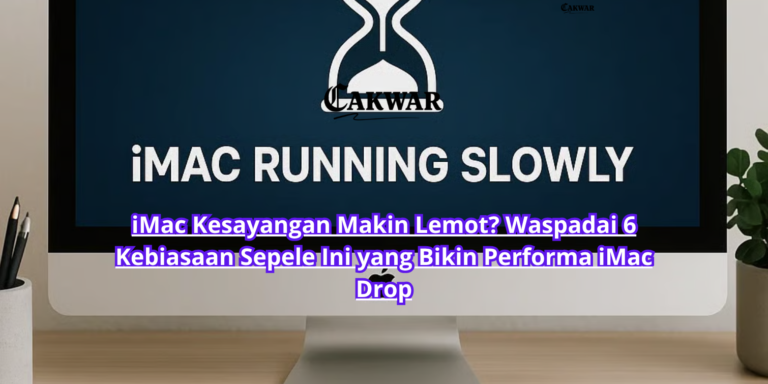 iMac Kesayangan Makin Lemot? Waspadai 6 Kebiasaan Sepele Ini yang Bikin Performa iMac Drop