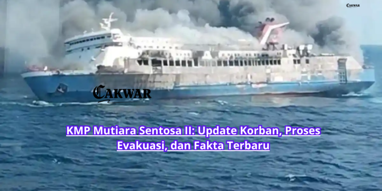 KMP Mutiara Sentosa II: Update Korban, Proses Evakuasi, dan Fakta Terbaru