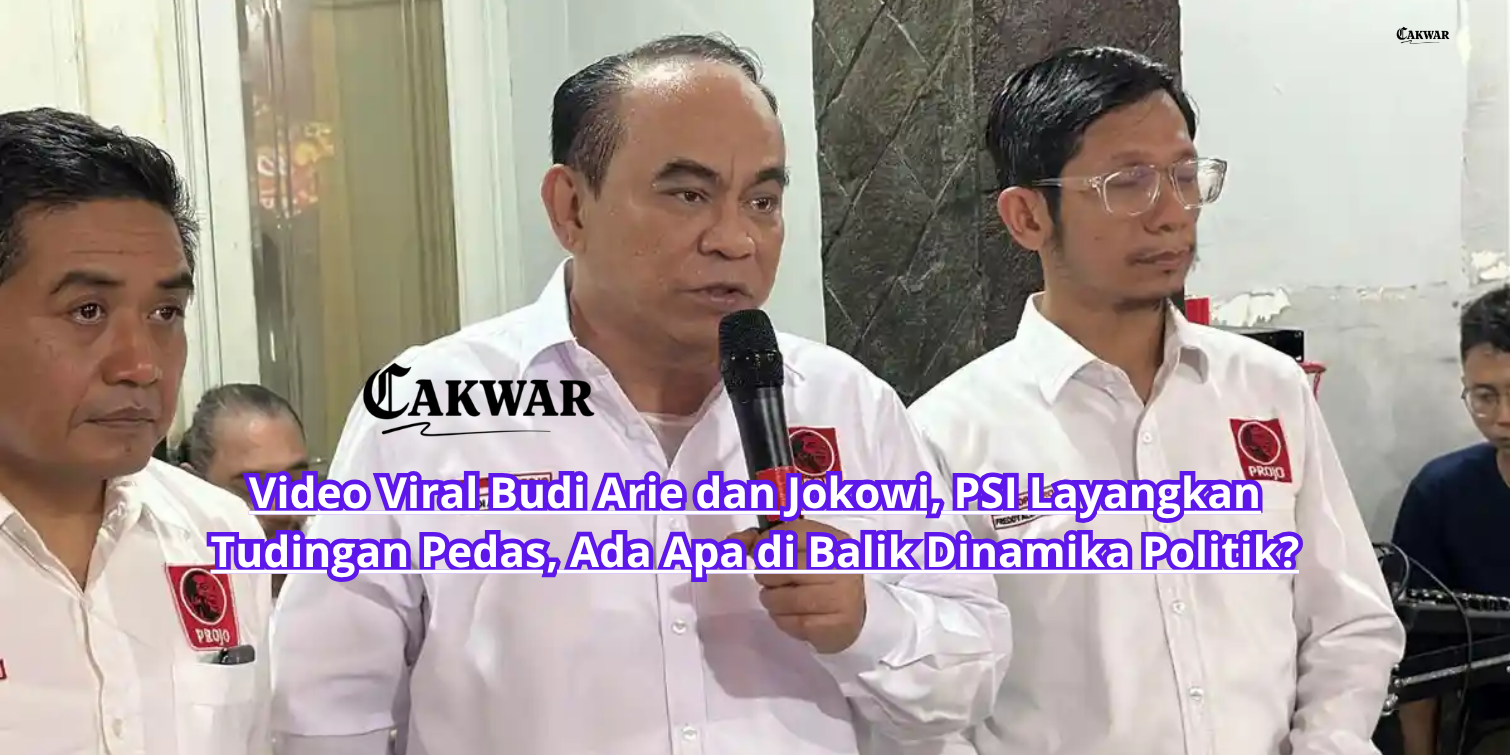 Video Viral Budi Arie dan Jokowi, PSI Layangkan Tudingan Pedas, Ada Apa di Balik Dinamika Politik?