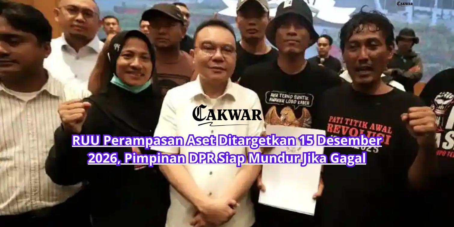 RUU Perampasan Aset Ditargetkan 15 Desember 2026, Pimpinan DPR Siap Mundur Jika Gagal