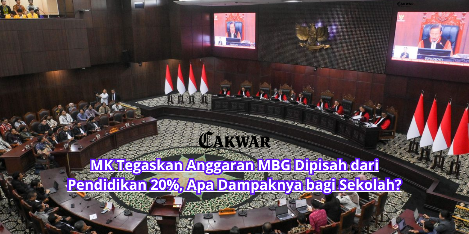 MK Tegaskan Anggaran MBG Dipisah dari Pendidikan 20%, Apa Dampaknya bagi Sekolah?