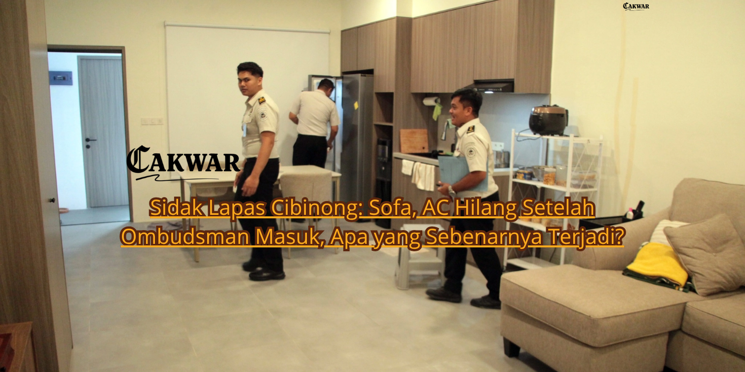 Sidak Lapas Cibinong: Sofa, AC Hilang Setelah Ombudsman Masuk, Apa yang Sebenarnya Terjadi?