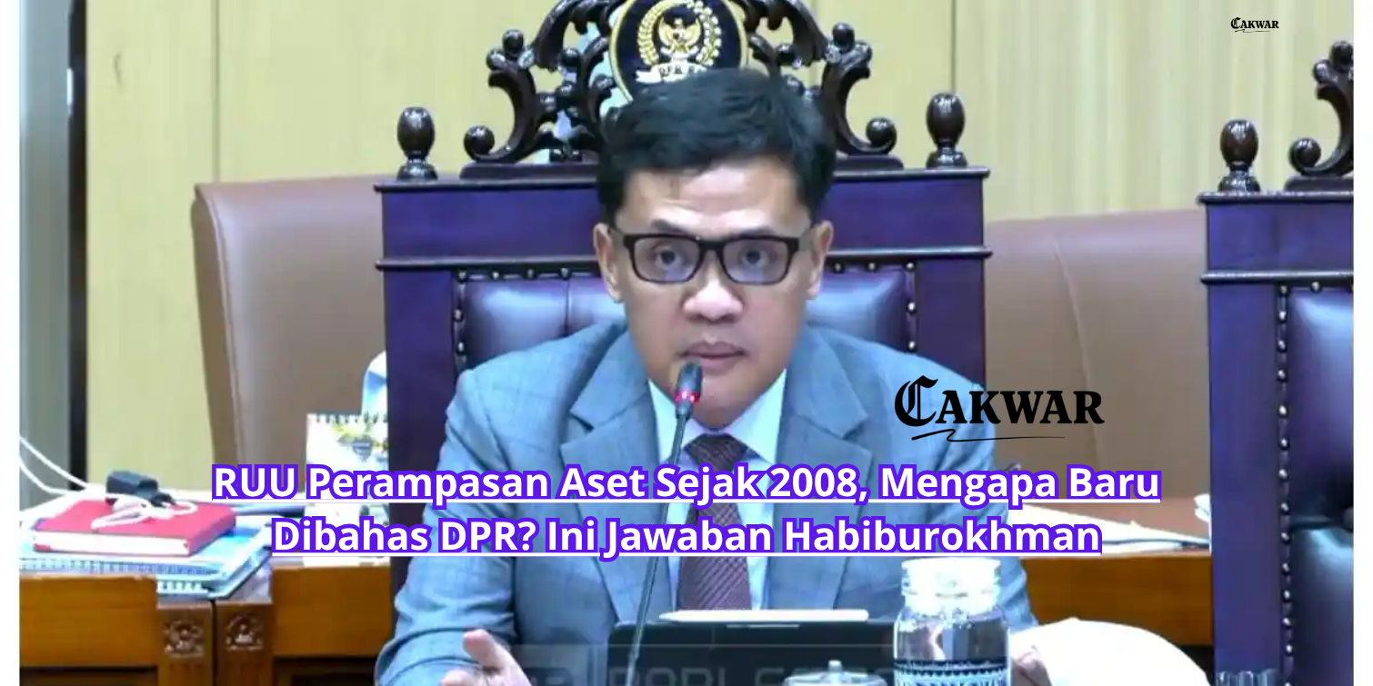 RUU Perampasan Aset Sejak 2008, Mengapa Baru Dibahas DPR? Ini Jawaban Habiburokhman