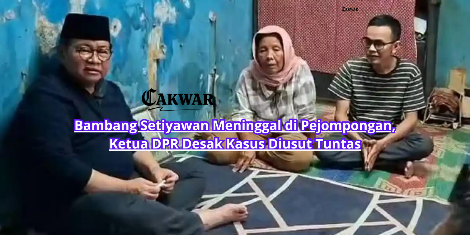 Bambang Setiyawan Meninggal di Pejompongan, Ketua DPR Desak Kasus Diusut Tuntas