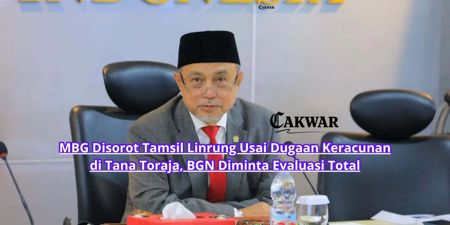 MBG Disorot Tamsil Linrung Usai Dugaan Keracunan di Tana Toraja, BGN Diminta Evaluasi Total