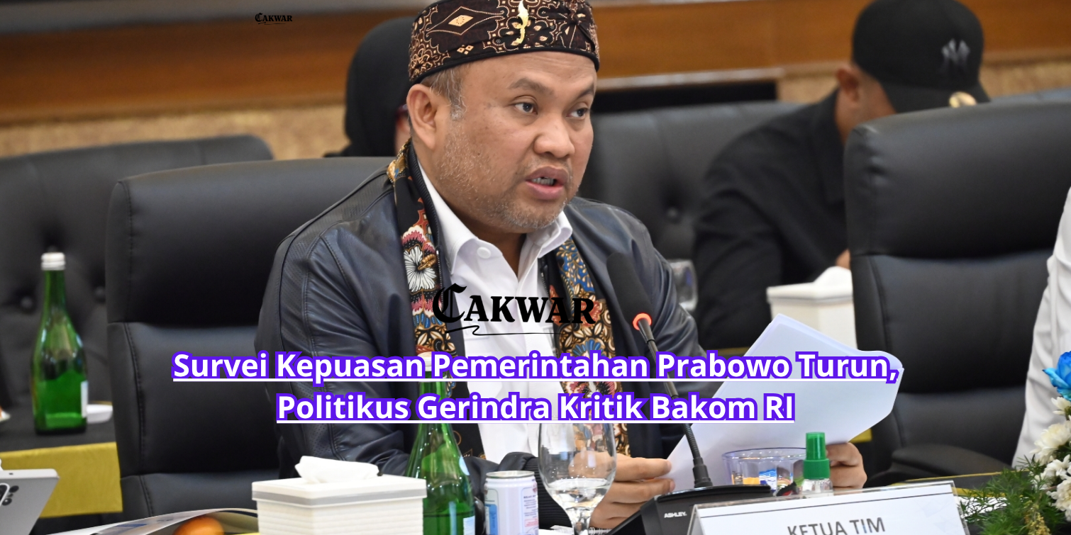 Survei Kepuasan Pemerintahan Prabowo Turun, Politikus Gerindra Kritik Bakom RI