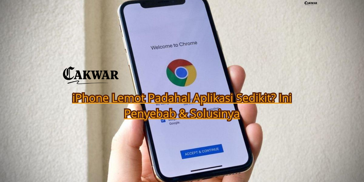 iPhone Lemot Padahal Aplikasi Sedikit? Ini Penyebab & Solusinya